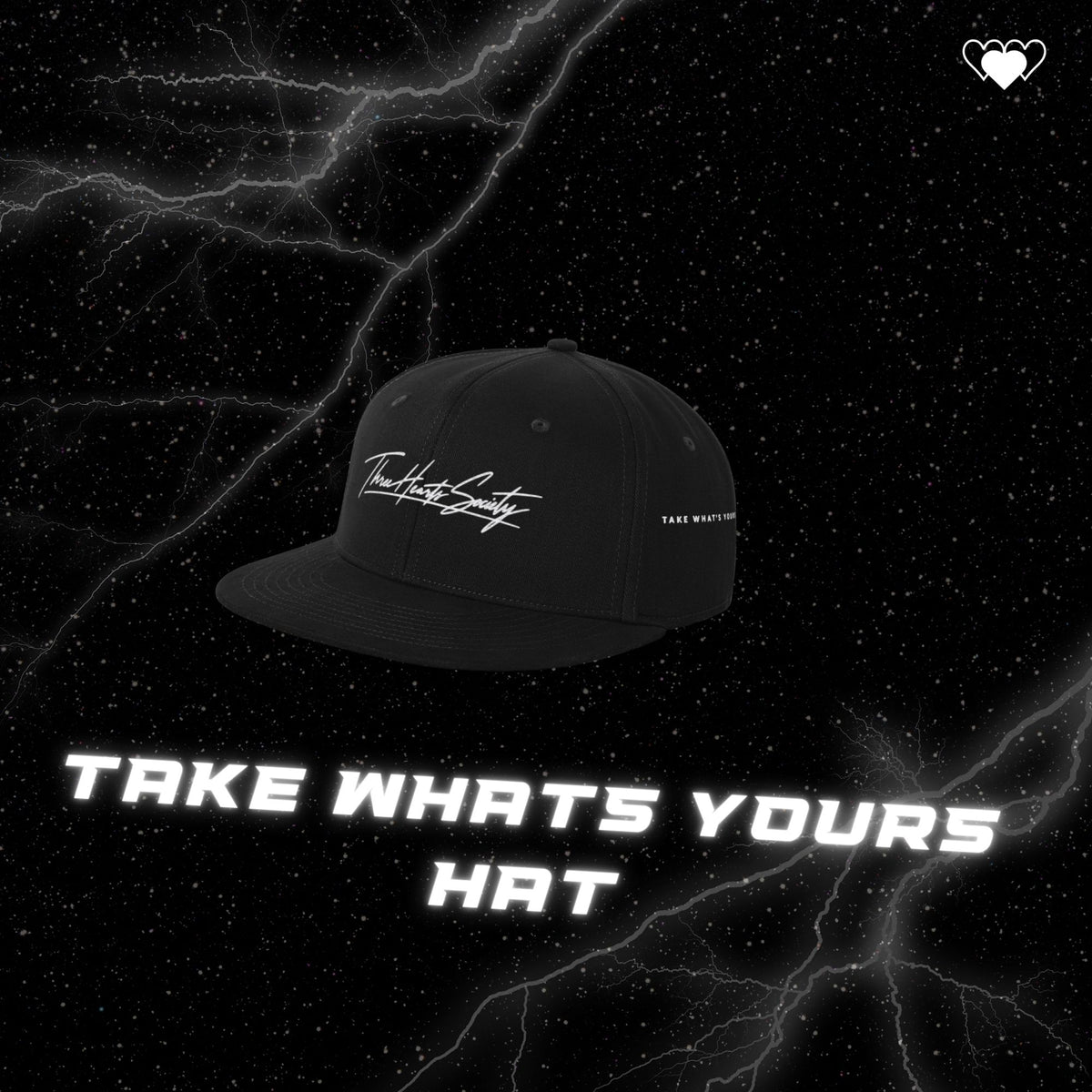 TAKE WHATS YOURS HAT