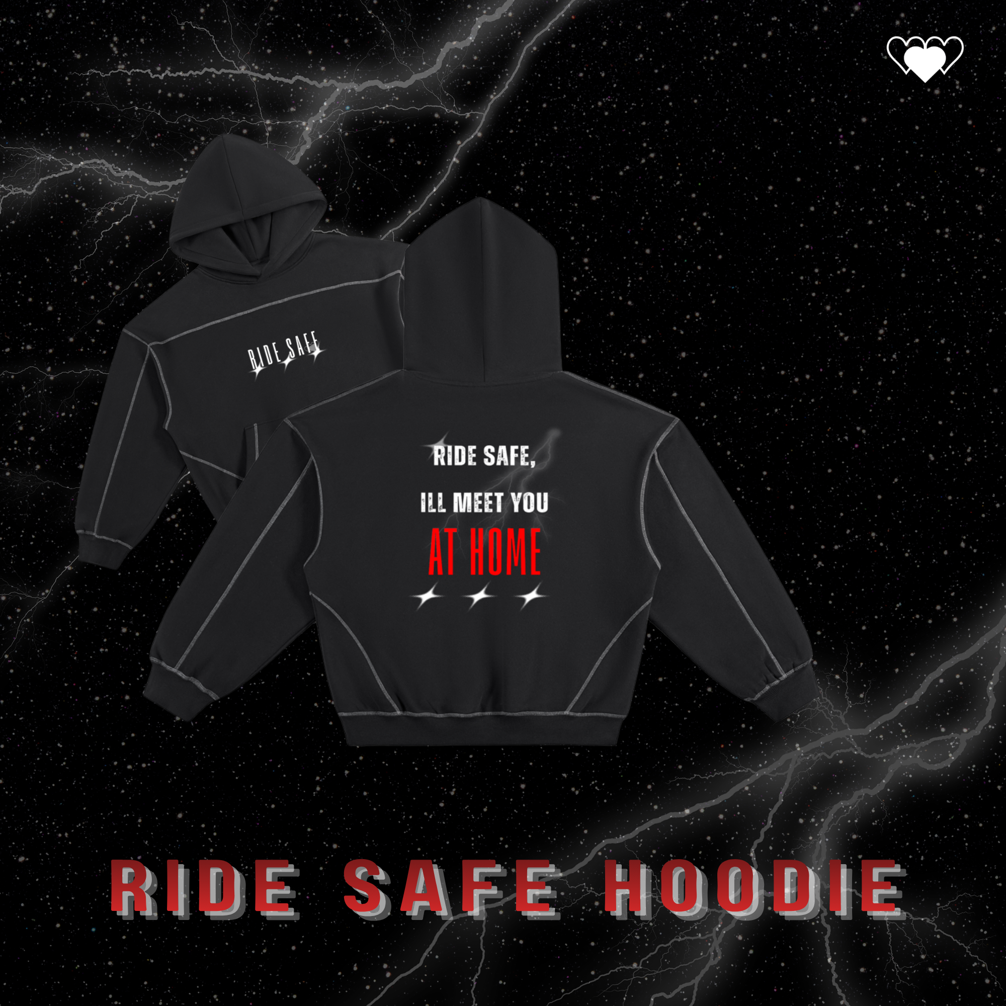 RIDE SAFE HOODIE