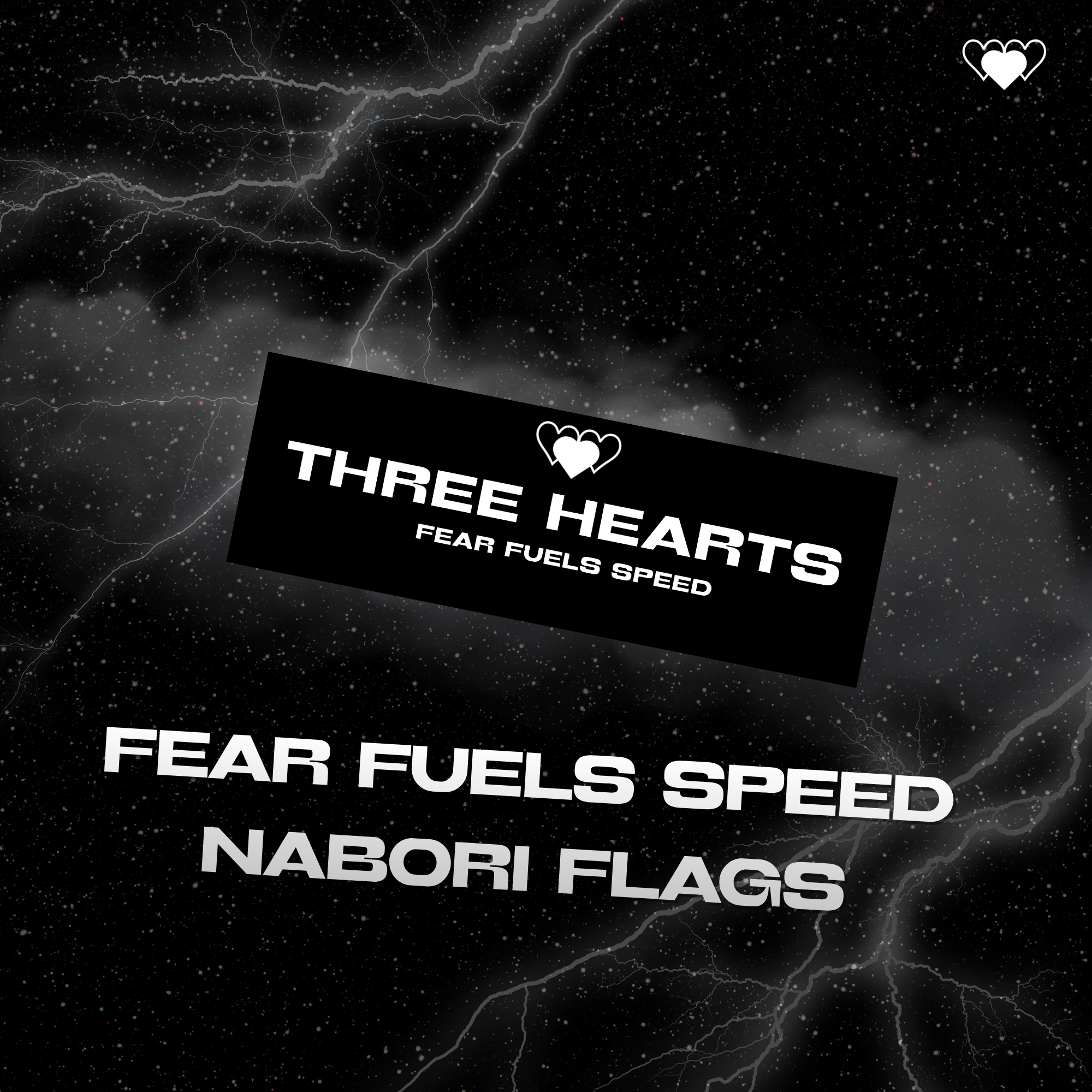 FEAR FUELS SPEED NABORI FLAG