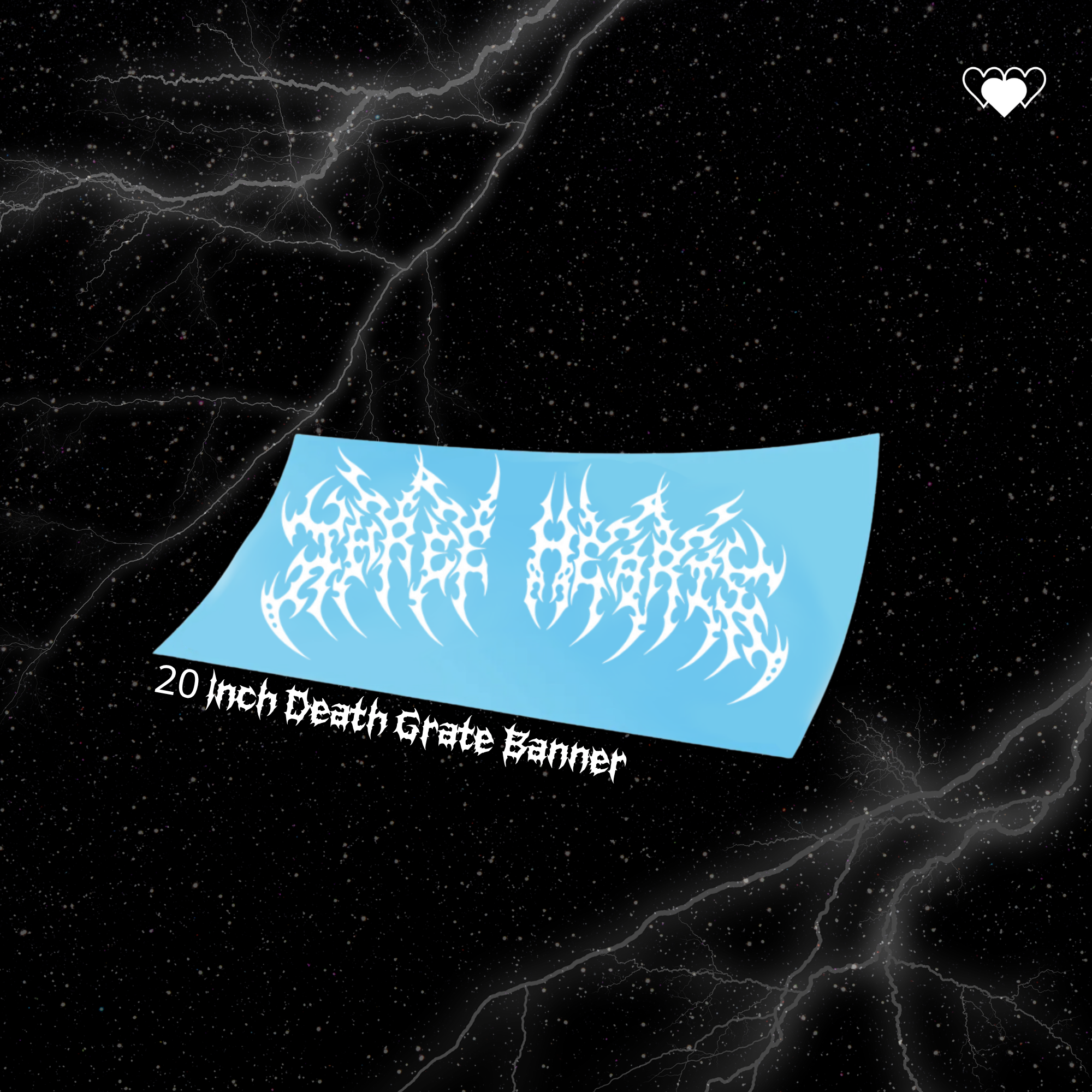 20 INCH DEATH-GRATE BANNER – Three Hearts