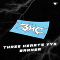 THREE HEARTS YYK BANNER