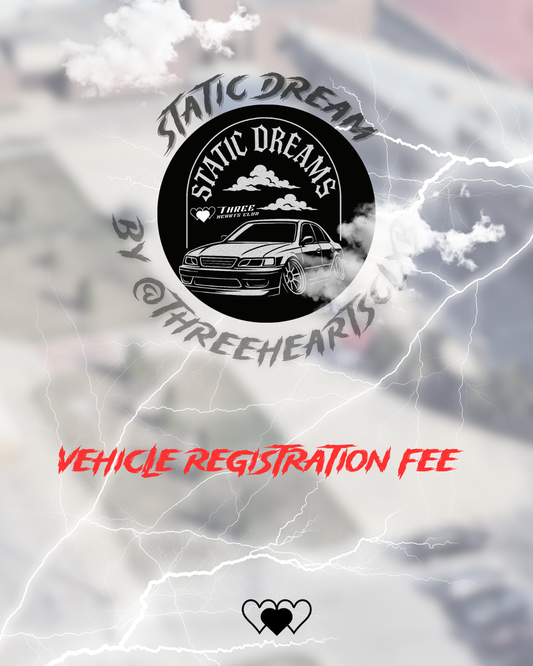 STATIC DREAMS VEHCLE REGISTRATION FEE TICKET