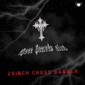 20INCH CROSS BANNER