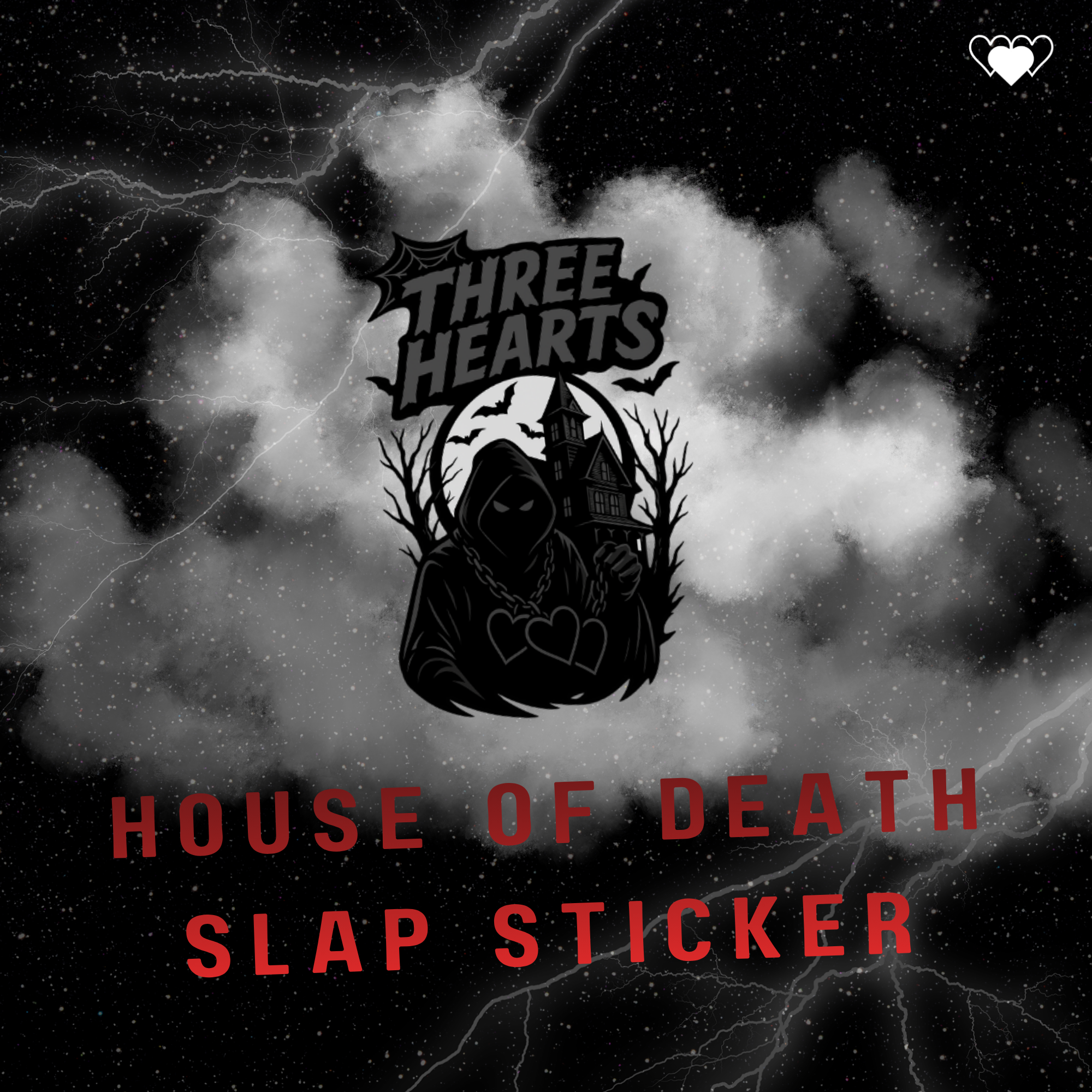 HOUSE OF DEATH SLAP STICKER