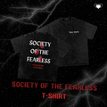 Society Of The Fearless T-Shirt