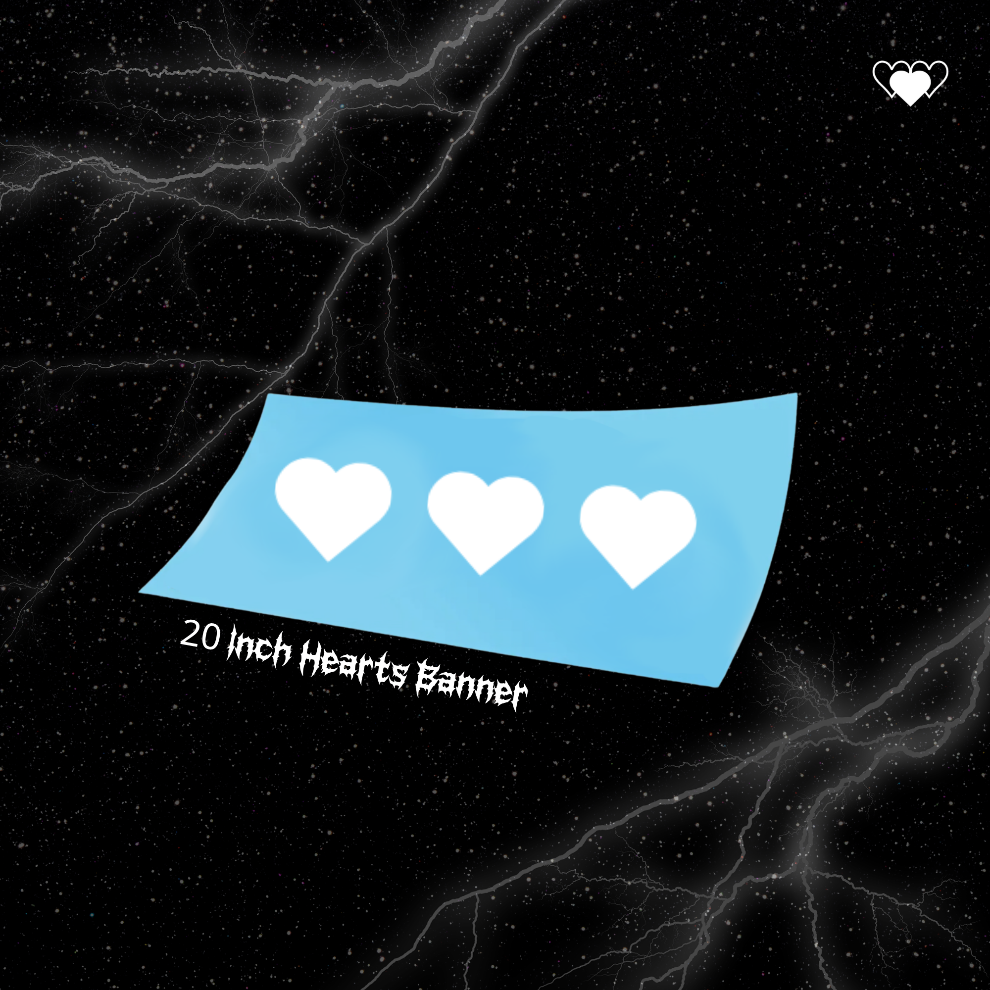 20 INCH HEARTS BANNER