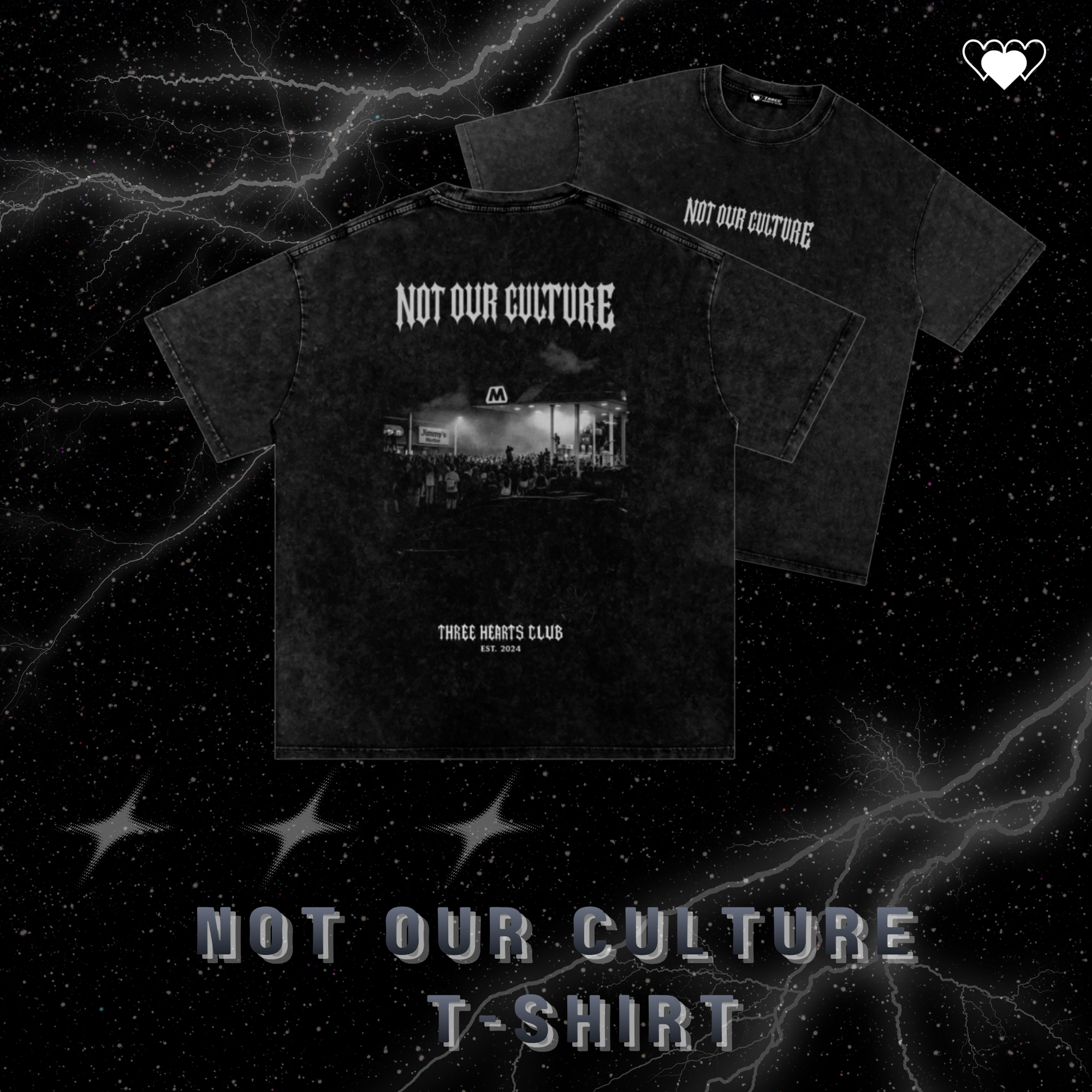 NOT OUR CULTURE T-Shirt